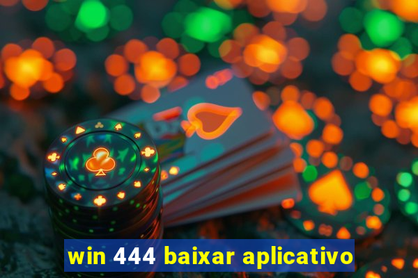 win 444 baixar aplicativo