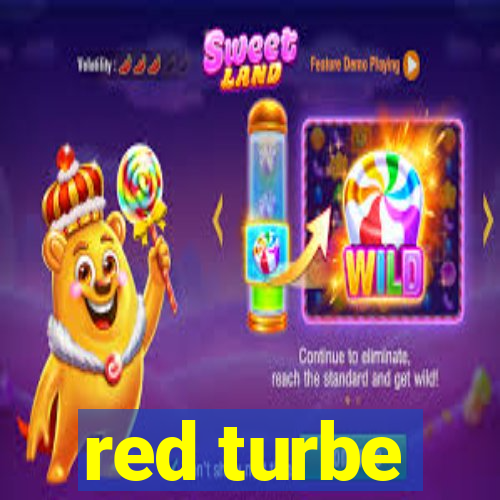 red turbe