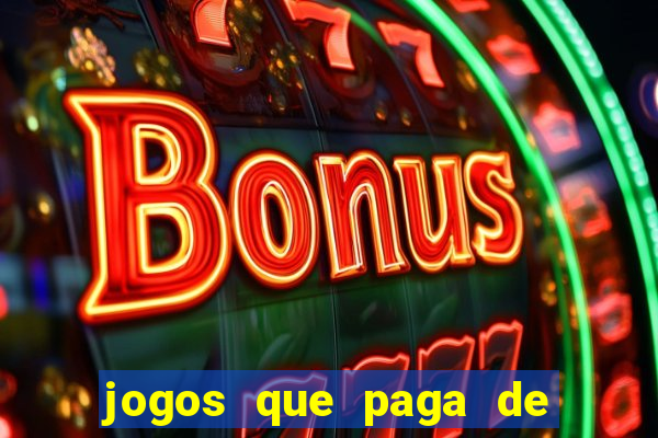 jogos que paga de verdade via pix