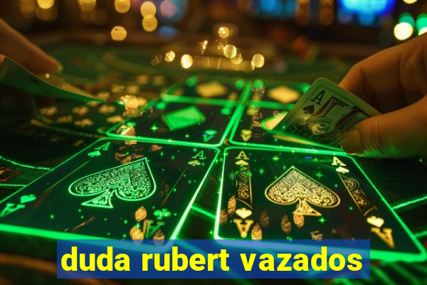 duda rubert vazados