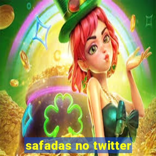 safadas no twitter