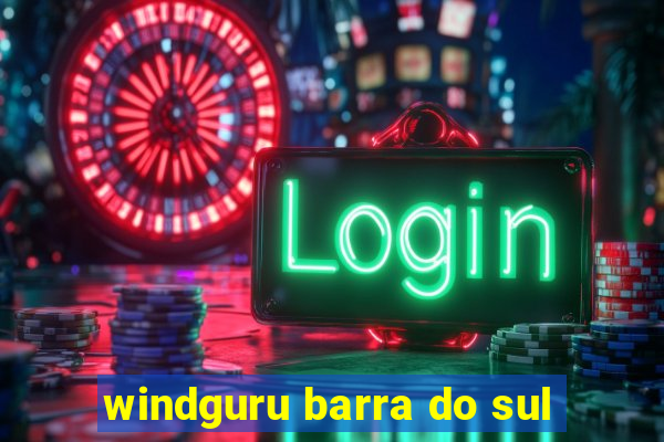 windguru barra do sul
