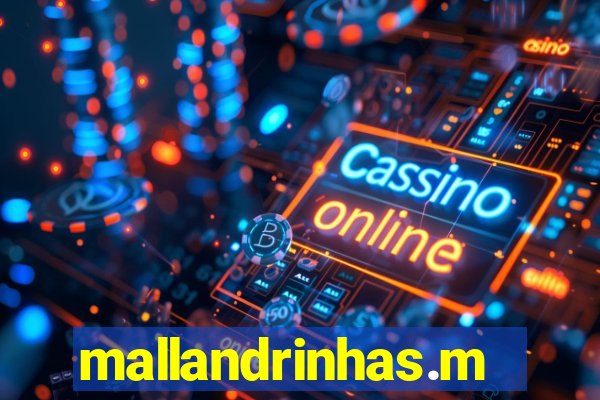 mallandrinhas.met