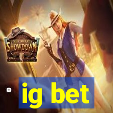 ig bet