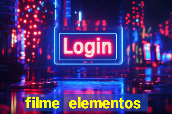 filme elementos completo dublado drive