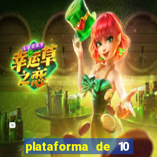 plataforma de 10 reais tigre