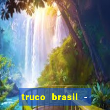truco brasil - truco online