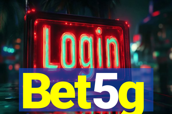 Bet5g