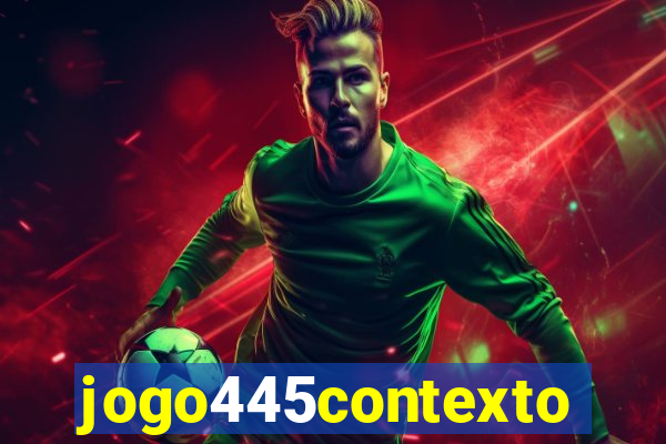 jogo445contexto