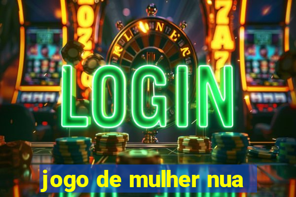 jogo de mulher nua