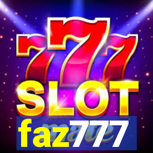 faz777