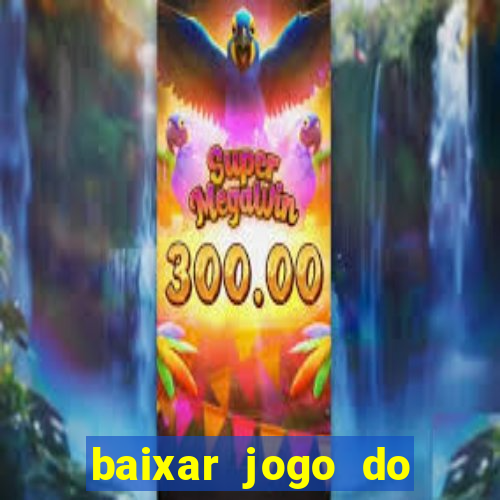 baixar jogo do tigrinho demo