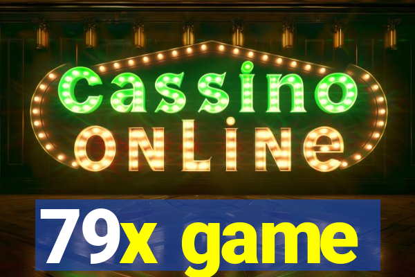 79x game