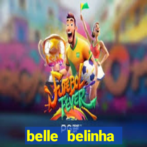 belle belinha privacy vazou