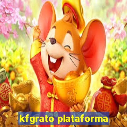 kfgrato plataforma