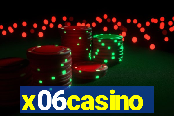 x06casino