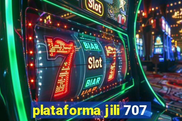 plataforma jili 707