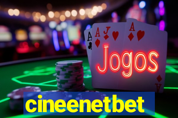 cineenetbet