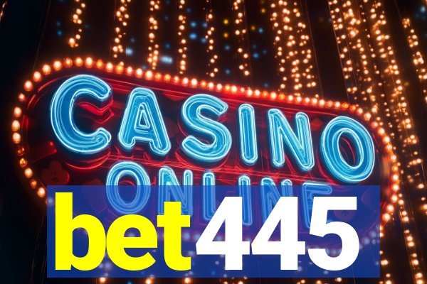 bet445