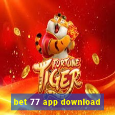 bet 77 app download
