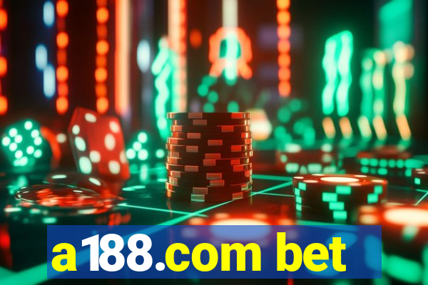 a188.com bet