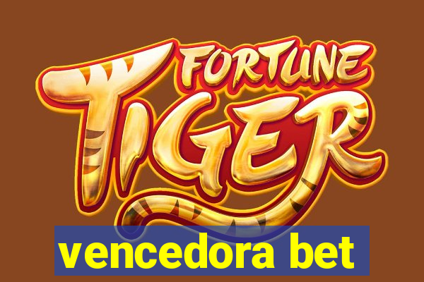 vencedora bet