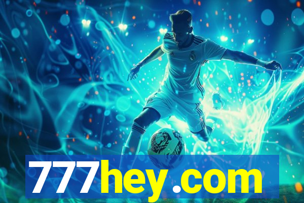 777hey.com