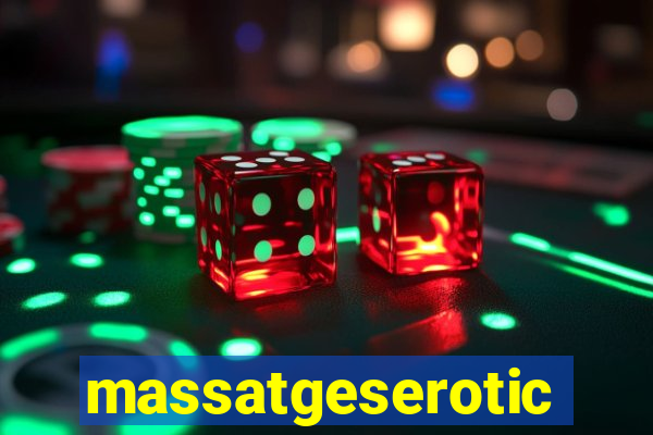 massatgeserotics's