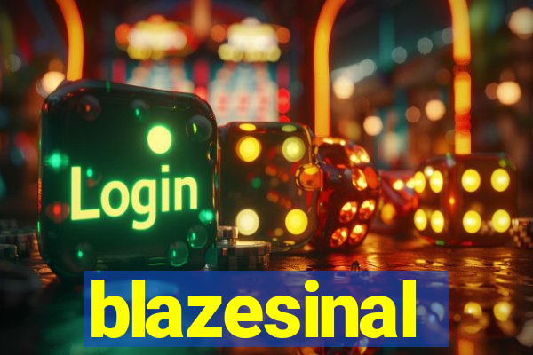 blazesinal