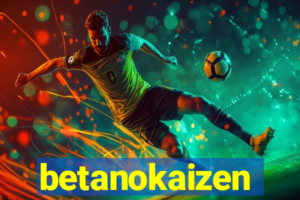 betanokaizen