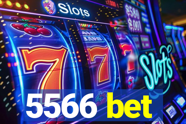 5566 bet