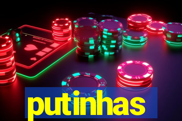 putinhas