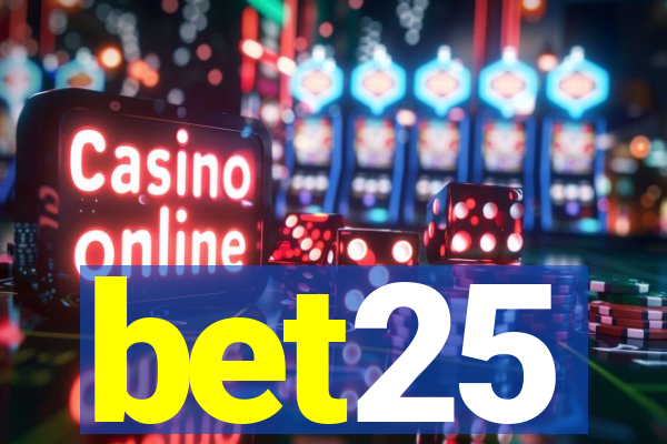 bet25