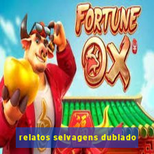 relatos selvagens dublado