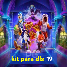 kit para dls 19