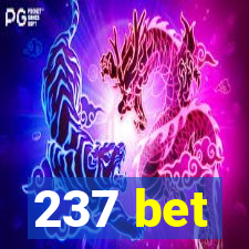 237 bet