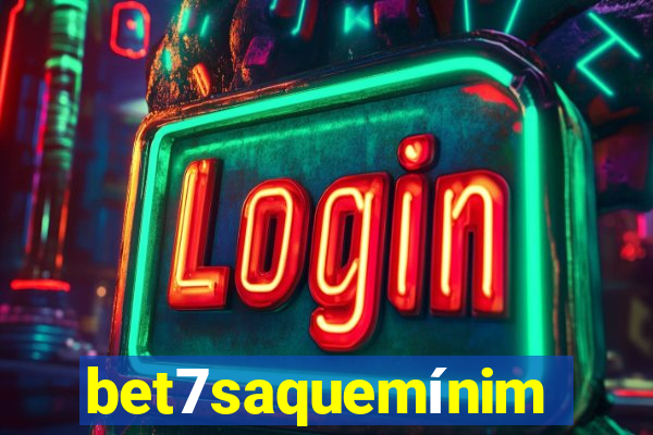 bet7saquemínimo