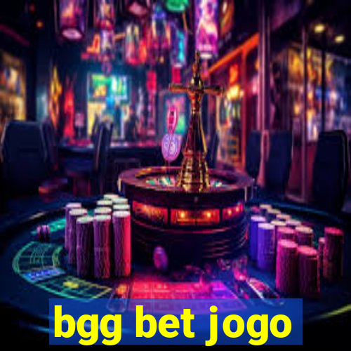 bgg bet jogo