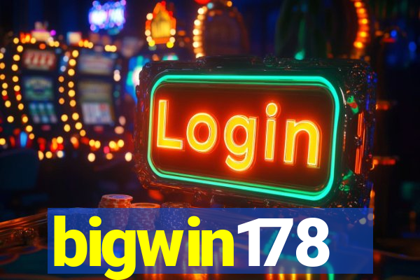 bigwin178