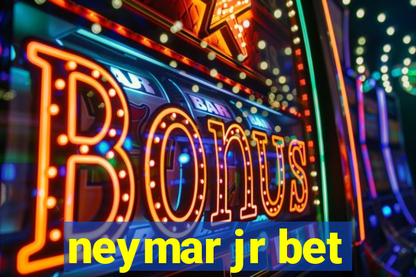 neymar jr bet