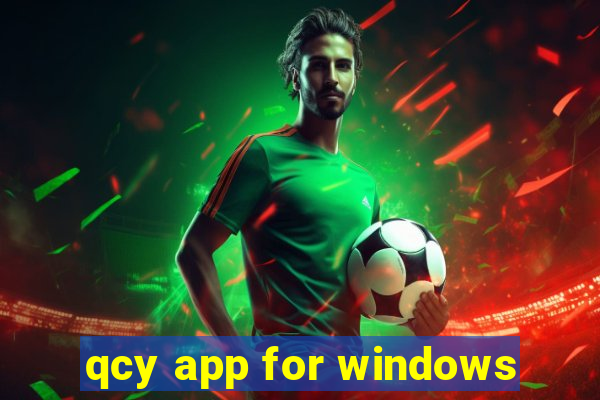 qcy app for windows