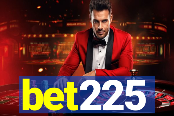 bet225