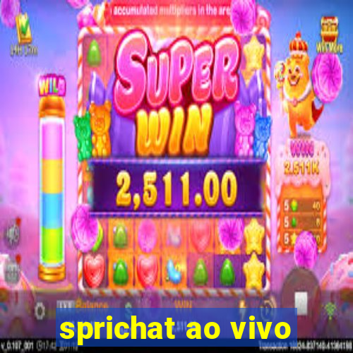 sprichat ao vivo
