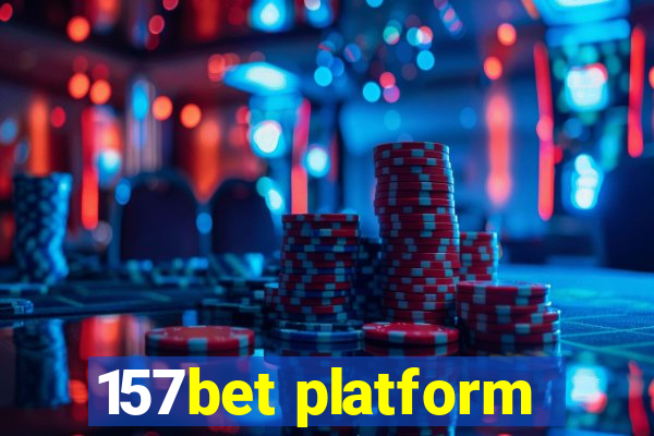 157bet platform