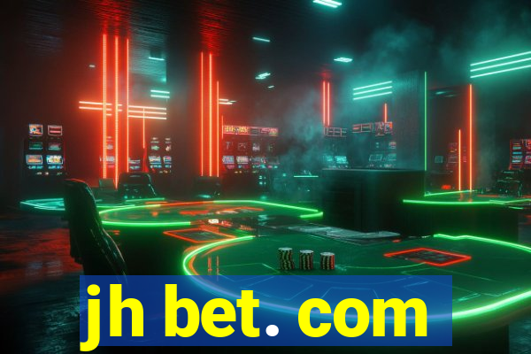 jh bet. com