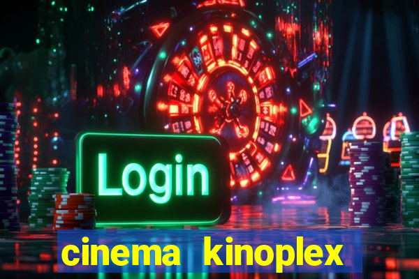 cinema kinoplex norte shopping