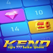 tigre 777 baixar iphone