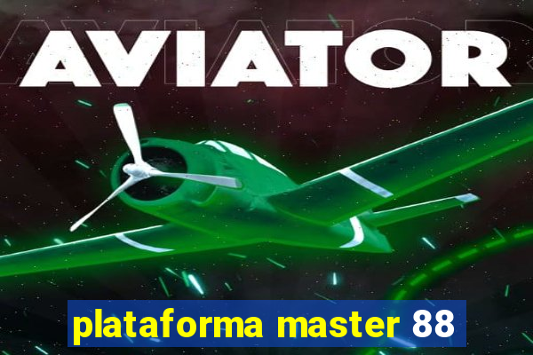 plataforma master 88