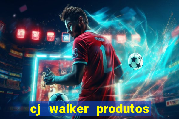 cj walker produtos onde comprar