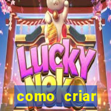 como criar plataforma de jogo do tigre